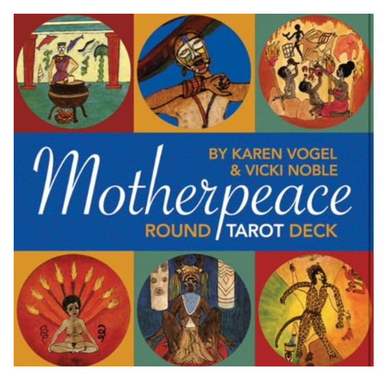 Motherpeace Round Tarot Deck